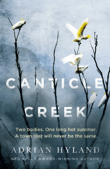 Canticle Creek av Adrian Hyland