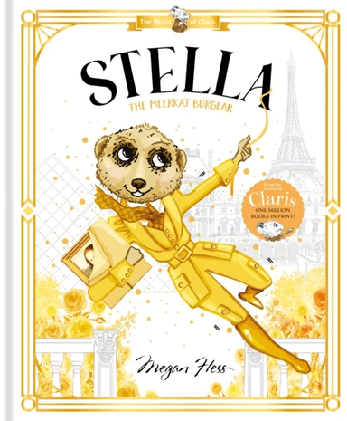 Stella: The Meerkat Burglar av Megan Hess