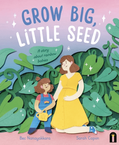 Grow Big, Little Seed av Bec Nanayakkara