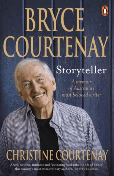 Bryce Courtenay: Storyteller av Christine Courtenay