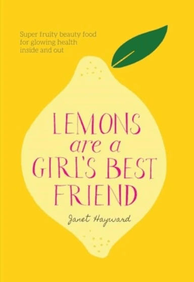 Lemons are a Girl's Best Friend av Janet Hayward