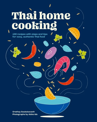 Thai Home Cooking av Orathay Souksisavanh