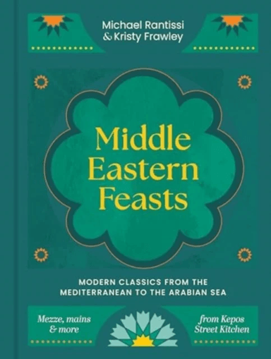 Middle Eastern Feasts av Michael Rantissi, Kristy Frawley
