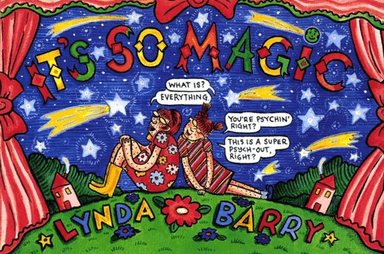 It's So Magic av Lynda Barry