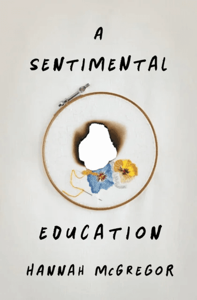 A Sentimental Education av Hannah McGregor