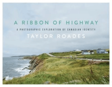 A Ribbon of Highway av Taylor Roades