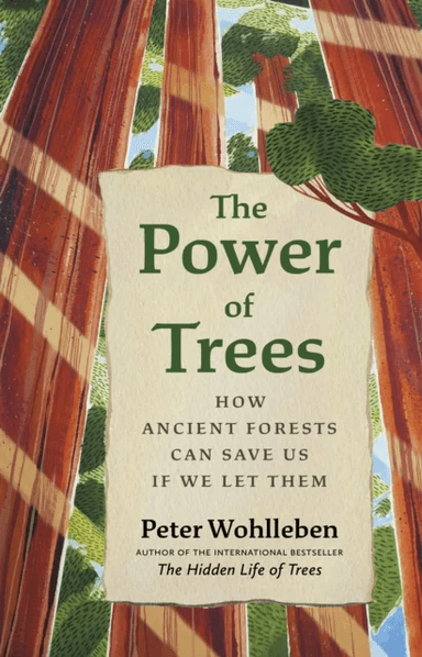 The Power of Trees av Peter Wohlleben