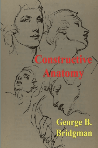 Constructive Anatomy av George B Bridgman