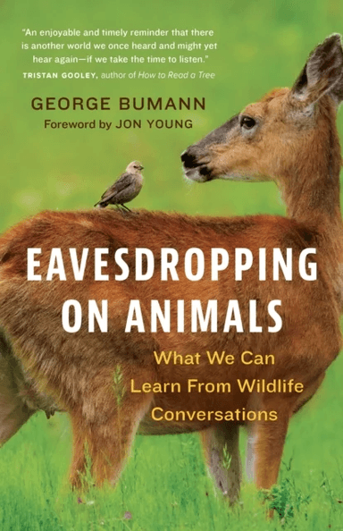 Eavesdropping on Animals av George Bumann