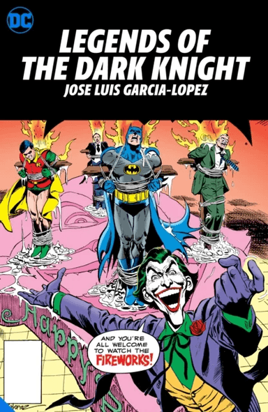 Legends of the Dark Knight: Jose Luis Garcia Lopez av Len Wein, Jose Luis Garcia Lopez