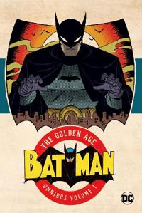 Batman: The Golden Age Omnibus Vol. 1 (2023 Edition) av Bob Kane, Bill Finger