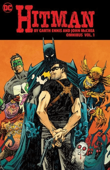 Hitman by Garth Ennis and John McCrea Omnibus Vol. 1 av Garth Ennis, John McCrea