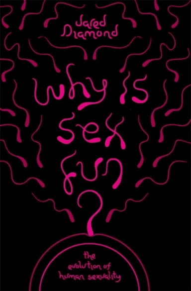 Why Is Sex Fun? av Jared Diamond