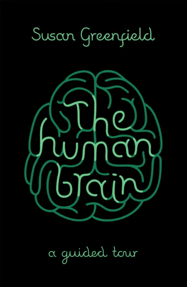 The Human Brain av Susan Greenfield