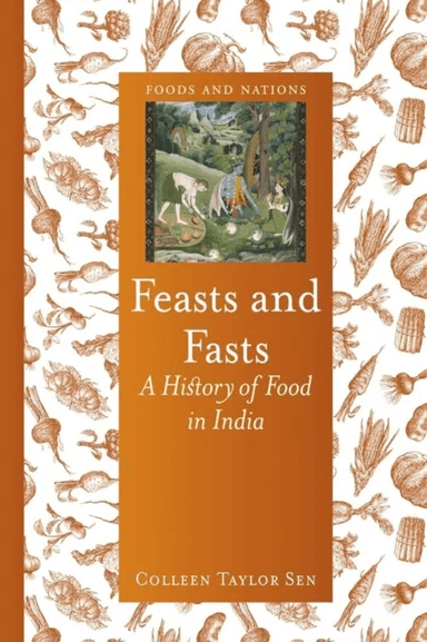 Feasts and Fasts av Colleen Taylor Sen