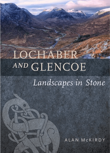 Lochaber and Glencoe av Alan McKirdy