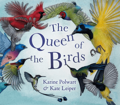 The Queen of the Birds av Karine Polwart