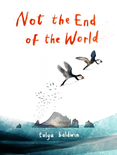 Not the End of the World av Talya Baldwin