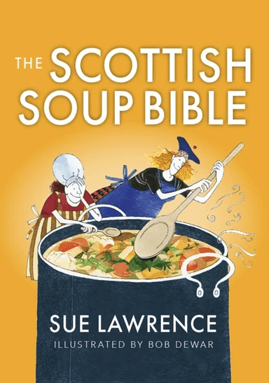 The Scottish Soup Bible av Sue Lawrence