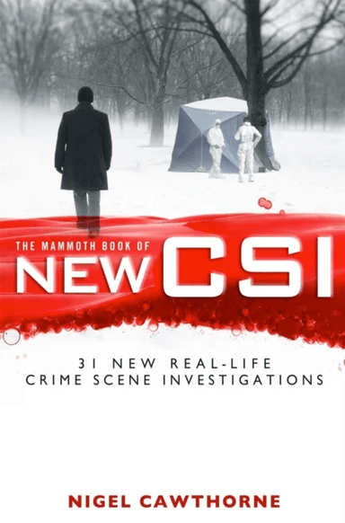 The Mammoth Book of New CSI av Nigel Cawthorne