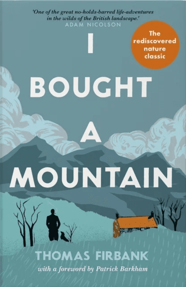 I Bought a Mountain av Thomas Firbank