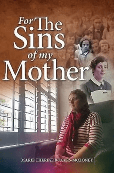 For the Sins of My Mother av Marie Therese Rogers-Moloney