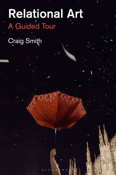 Relational Art av Assistant Professor Craig (University of Florida USA) Smith
