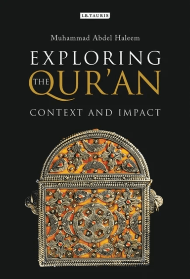 Exploring the Qur'an av Muhammad Abdel Haleem