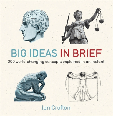 Big Ideas in Brief av Ian Crofton