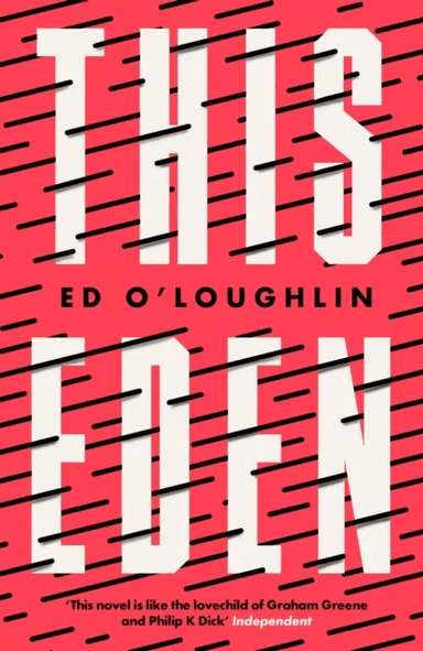 This Eden av Ed O'Loughlin