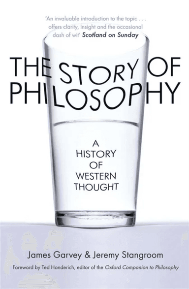 The Story of Philosophy av James Garvey, Jeremy Stangroom