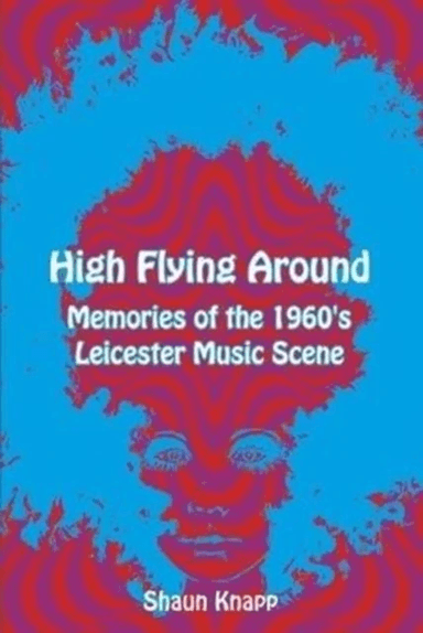 High Flying Around av Shaun Knapp