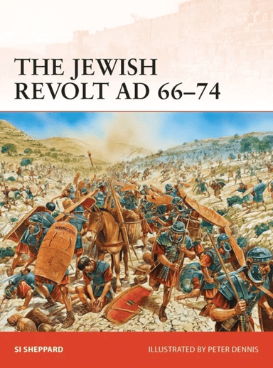 The Jewish Revolt AD 66¿74 av Si Sheppard