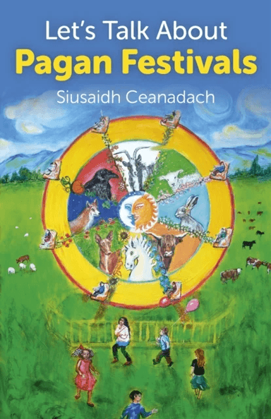 Let`s Talk About Pagan Festivals av Siusaidh Ceanadach