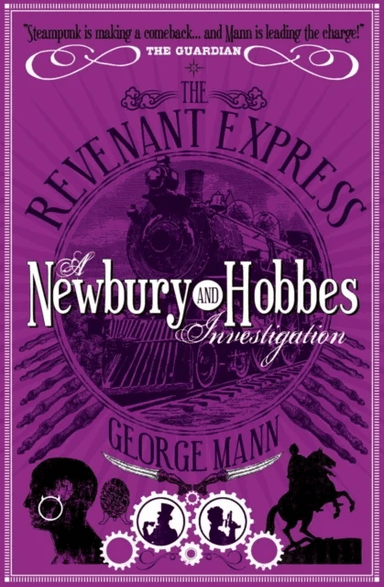 The Revenant Express: A Newbury &amp; Hobbes Investigation av George Mann