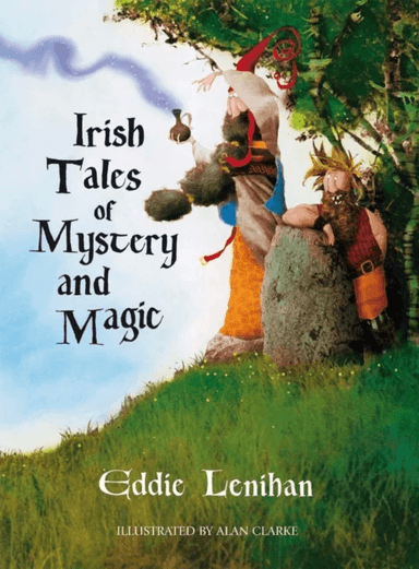 Irish Tales of Mystery and Magic av Edmund Lenihan