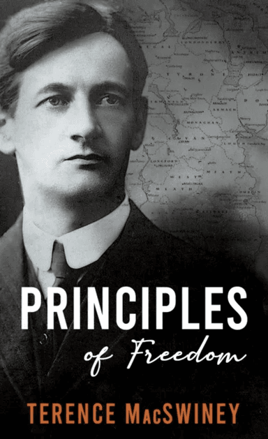 Principles of Freedom av Terence MacSwiney
