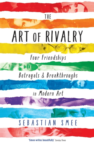 The Art of Rivalry av Sebastian Smee