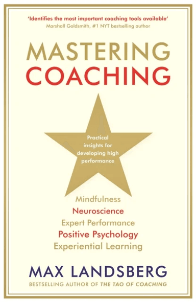 Mastering Coaching av Max Landsberg