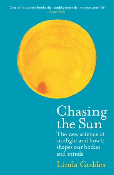 Chasing the Sun av Linda (Features Editor) Geddes