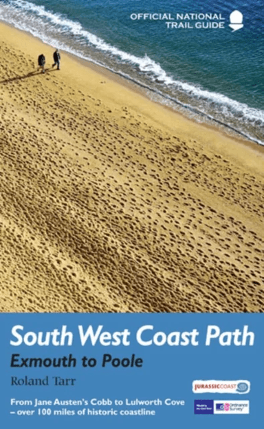 South West Coast Path: Exmouth to Poole av Roland Tarr