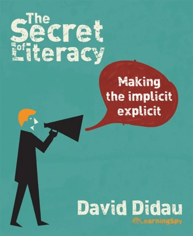 The Secret of Literacy av David Didau