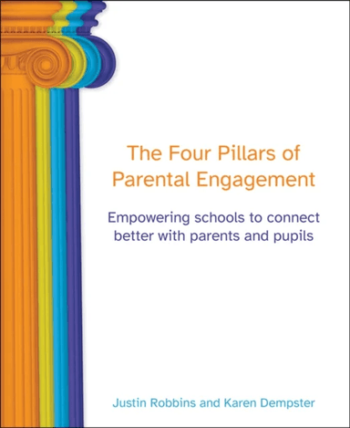 The Four Pillars of Parental Engagement av Justin Robbins, Karen Dempster