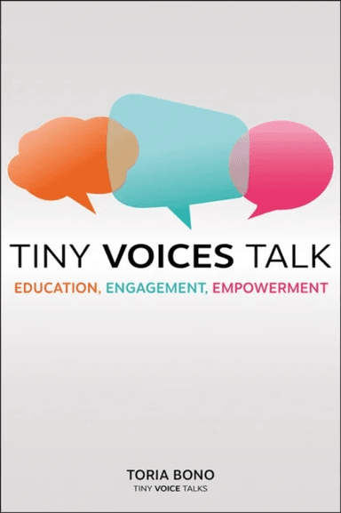 Tiny Voices Talk av Toria Bono