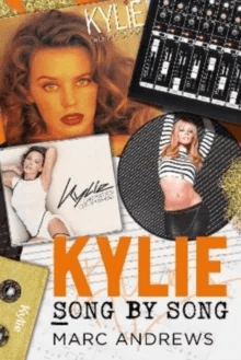 Kylie Song by Song av Marc Andrews