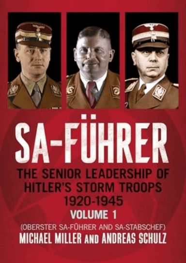 SA-Fuhrer av Michael D. Miller, Andreas Schulz