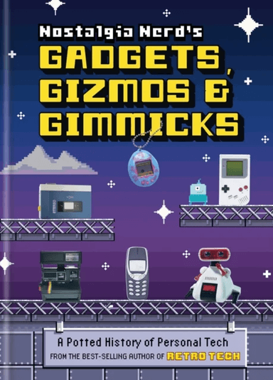Nostalgia Nerd's Gadgets, Gizmos &amp; Gimmicks av Peter Leigh