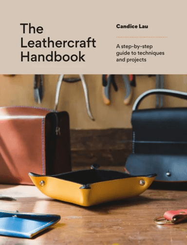 The Leathercraft Handbook av Candice Lau