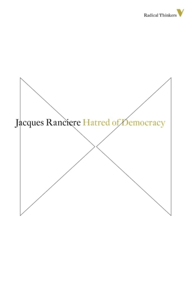 Hatred of Democracy av Jacques Ranciere