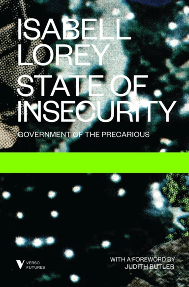 State of Insecurity av Isabell Lorey